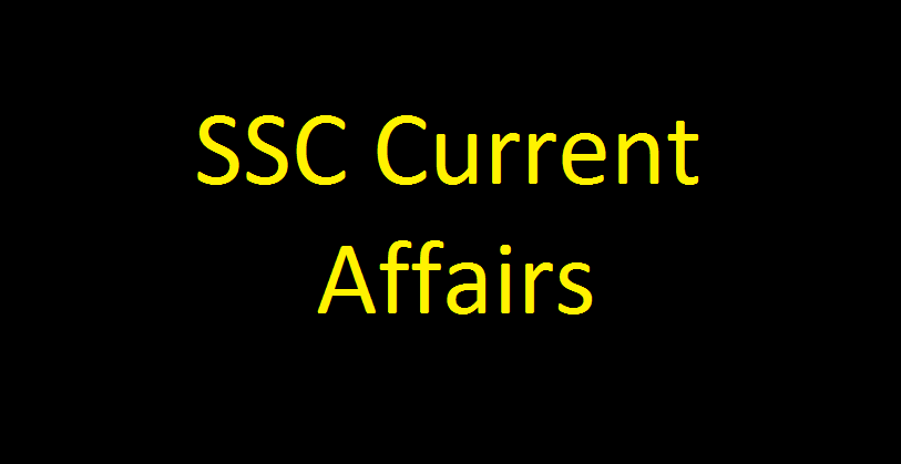 SSC Current Affairs