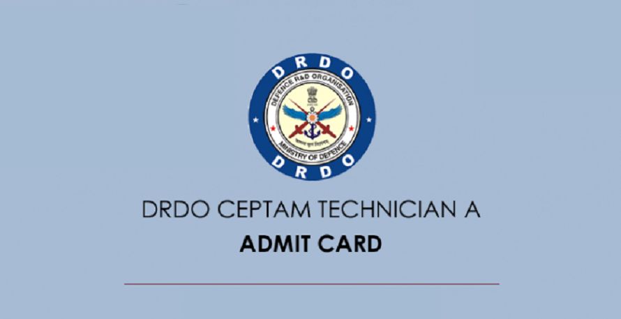 DRDO CEPTAM Technician A Admit Card 2019