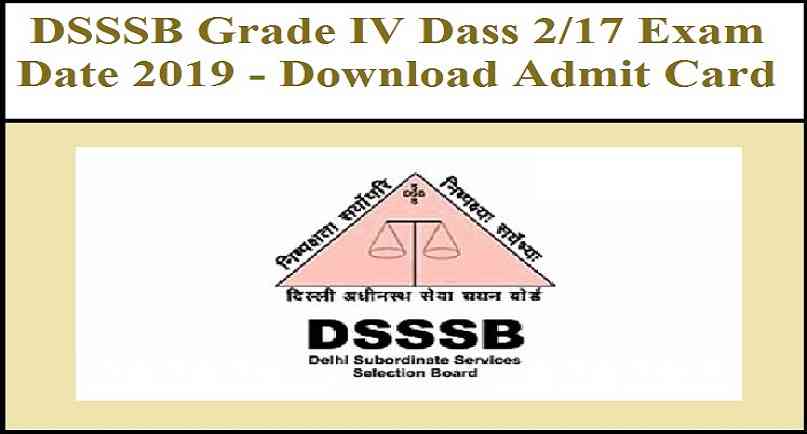 DSSSB DASS Grade 4 Admit Card 2019 Released