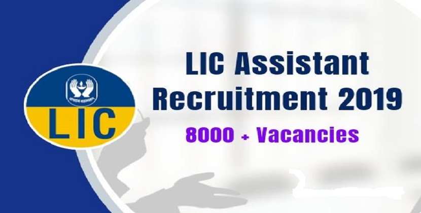 LIC Assistant Recruitment 2019