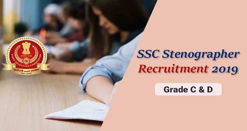 SSC Stenographer Recruitment 2019