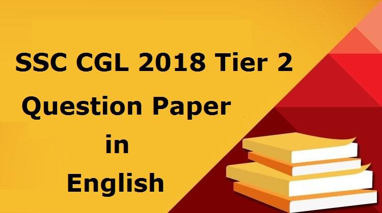 SSC CGL 2018 Tier 2 Question Paper in English