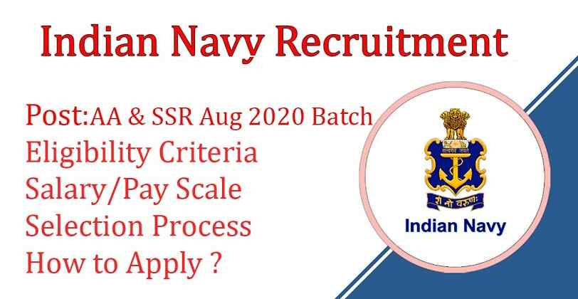 Indian Navy SSR AA Recruitment, Indian Navy SSR AA Recruitment 2020, Indian Navy SSR AA Recruitment Notification PDF