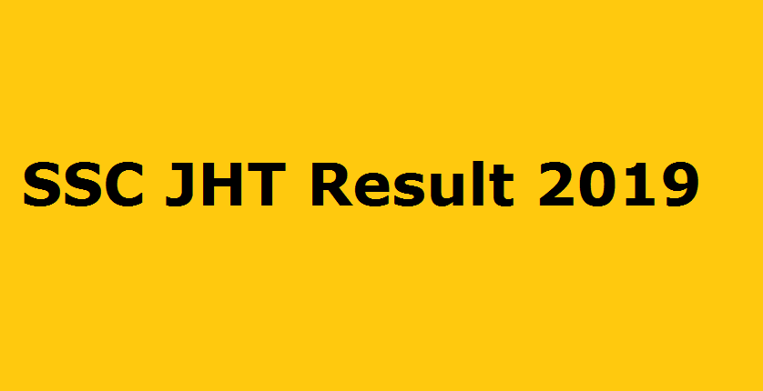 SSC JHT Result 2019
