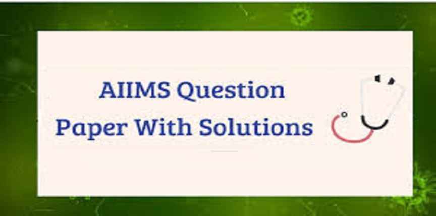 AIIMS Previous Year Question Paper