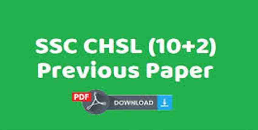 CHSL Previous Papers PDF