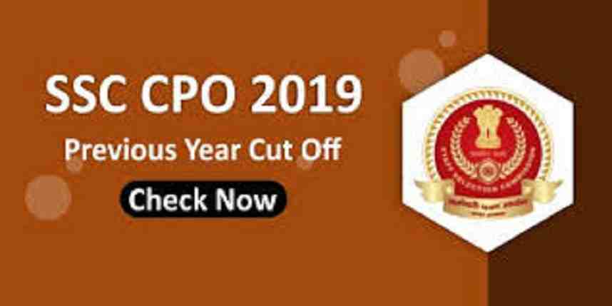 SSC CPO Cut Off 2019