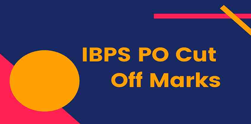 IBPS PO Cut off