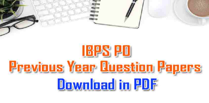 IBPS PO Previous Year Papers