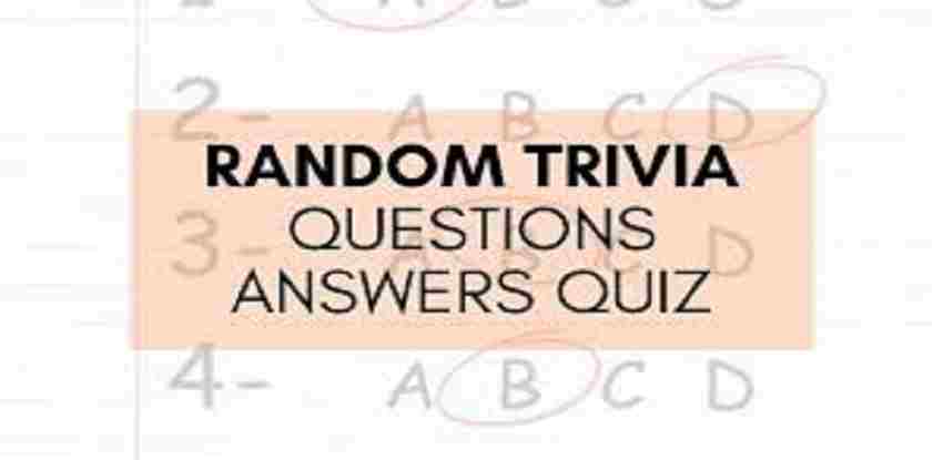 Random Trivia Questions Answers