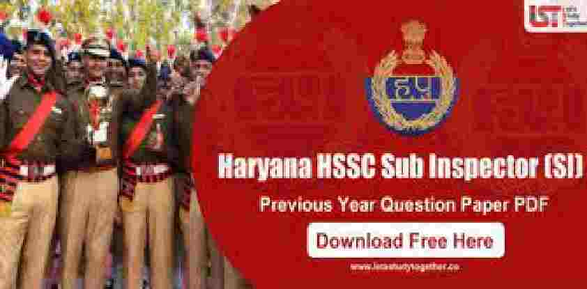 Haryana Police SI 100+ Previous Year Paper PDF Download