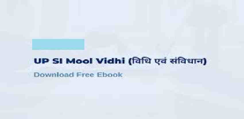UP SI Mool Vidhi Book Download (UP SI मूल विधान / संविधान – Part 1 2 & 3 )