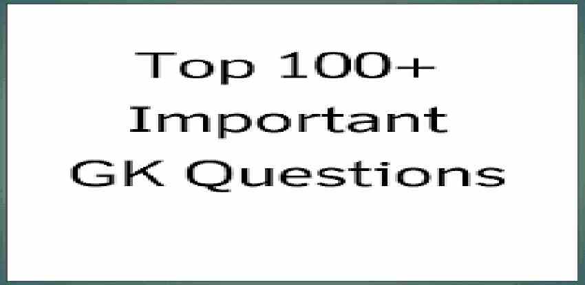 TOP 100 GK QUESTIONS IN HINDI BEST GK QUESTIONS ANSWERS