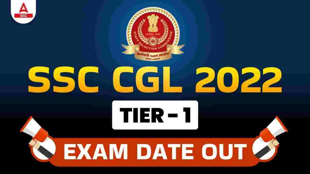 SSC CGL Tier 1 Exam Date 2022
