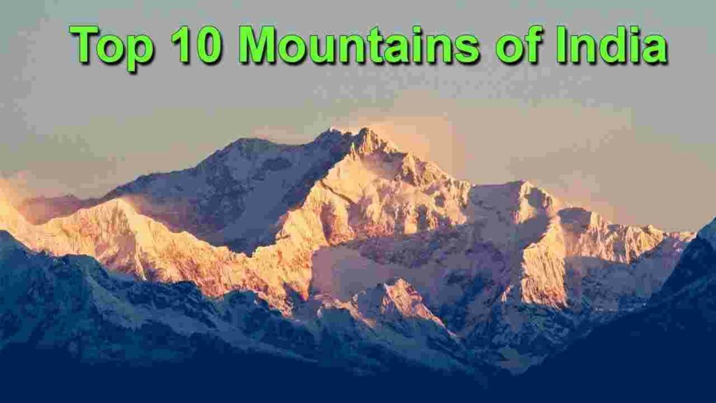 10 Major Mountains of India in Hindi List